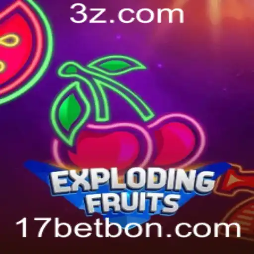 ExplodingFruits: Um Guia Completo sobre o Jogo e o 17 Bet Bônus
