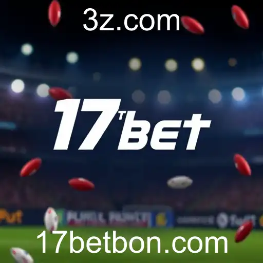 Descubra Como Aproveitar ao Máximo o 17 Bet Bônus em Promoções